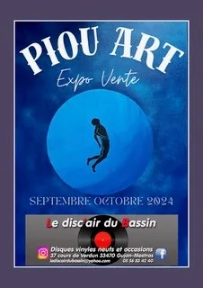 Piou Art - Piou Art Le Discair du Bassin 1